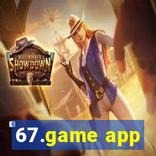 67.game app